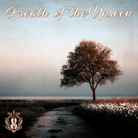 "Breath of the Unseen" - about, listen, artwork, credits